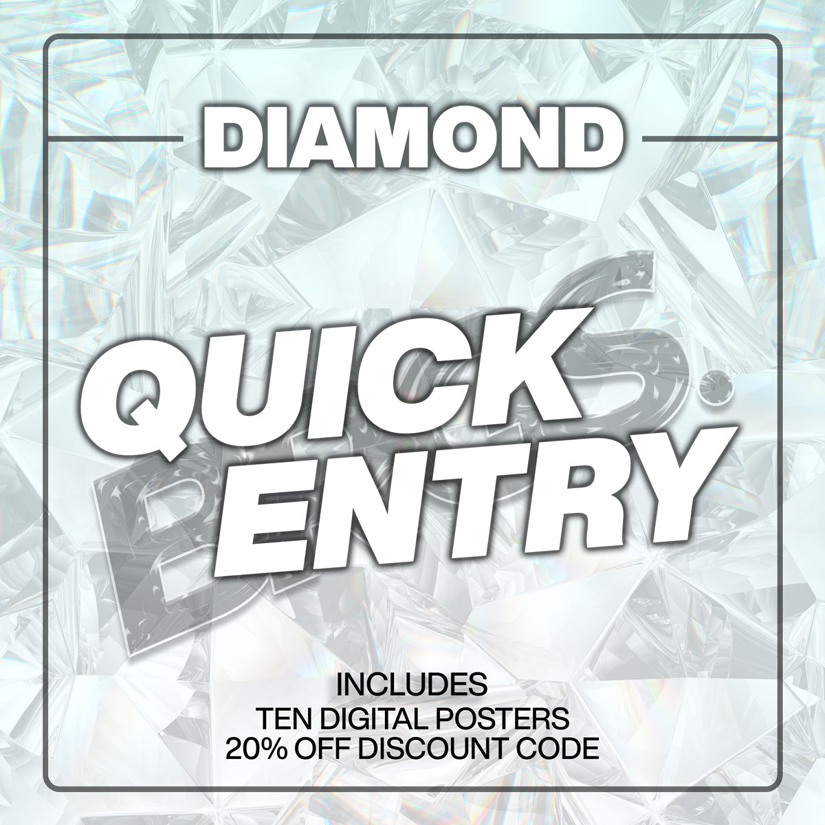 Diamond Quick Entry