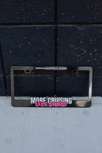 Load image into Gallery viewer, &#39;More Cruising, Less Stress&#39; License Plate Frame
