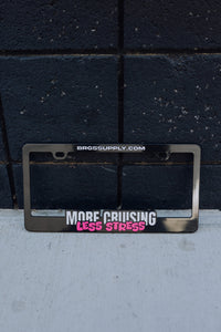 'More Cruising, Less Stress' License Plate Frame